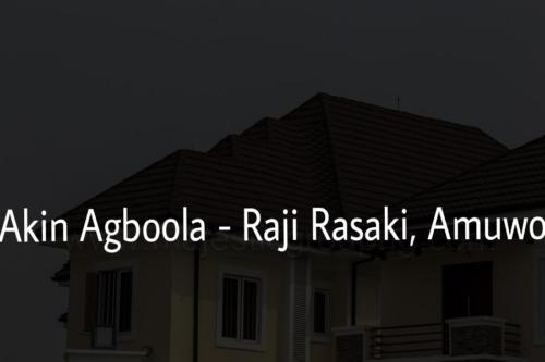 Akin Agboola - Raji Rasaki